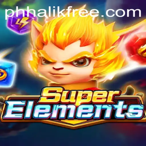 Unveiling SuperElements: Conquer the Realm with Phhalik